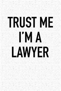 Trust Me I'm a Lawyer