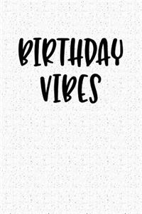 Birthday Vibes