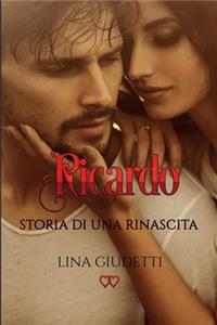 Ricardo, storia di una rinascita