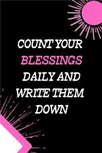 Count Your Blessings Daily and Write Them Down