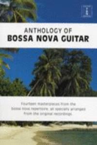 Anthology of Bossa Nova Guitar