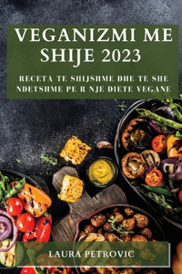 Veganizmi me shije 2023