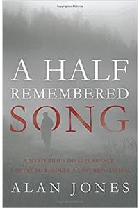 A Half Remembered Song