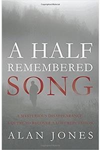 Half Remembered Song