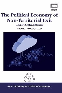 The Political Economy of Non-Territorial Exit