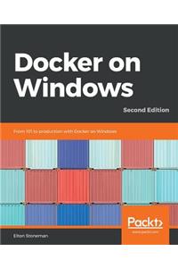 Docker on Windows - Second Edition