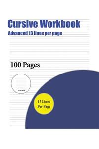 Cursive Workbook (Advanced 13 lines per page)