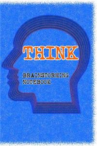 Think - Brainstorming Notebook