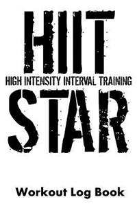 Hiit High Intensity Interval Training Star