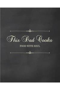 This Dad Cooks - Food with Soul