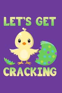 Let's Get Cracking