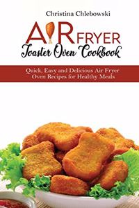 Air Fryer Toaster Oven Cookbook