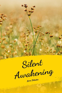 Silent Awakening