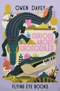 Curious About Crocodiles