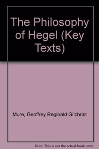 The Philosophy of Hegel (Key Texts S.)