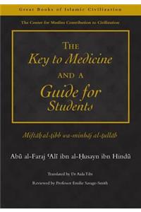 The Key to Medicine and a Guide for Students