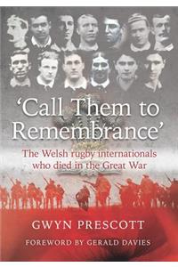 'Call Them to Remembrance'