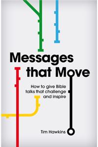 Messages That Move