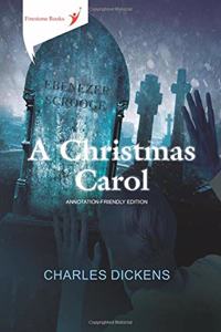 A Christmas Carol: Annotation-Friendly Edition