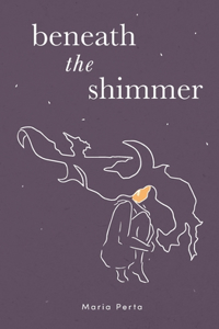 Beneath the Shimmer