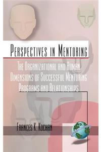 Organizational and Human Dimensions of Successful Mentoring Programs and Relationships (Hc)
