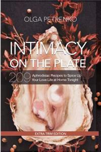 Intimacy On The Plate (Extra Trim Edition)