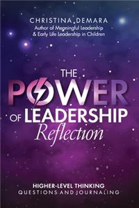 The POWER OF LEADERSHIP Reflection