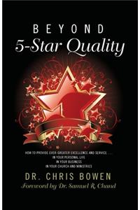 Beyond 5-Star Quality