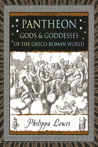 Pantheon: Gods & Goddesses of the Greco-Roman World