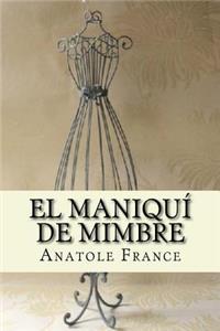 El maniqui de mimbre (Spanish Edition)