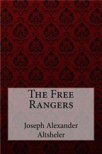 The Free Rangers Joseph Alexander Altsheler