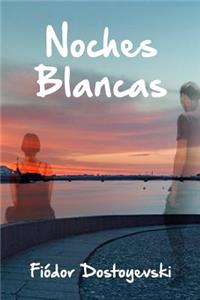 Noches Blancas
