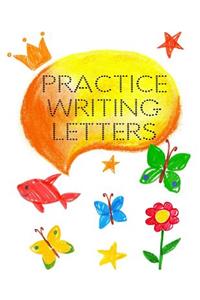 Practice Writing Letters