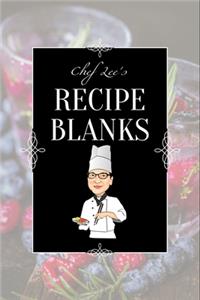 Chef Lee's Recipe Blanks