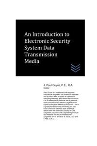 An Introduction to Electronic Security System Data Transmission Media