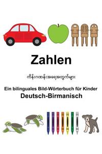 Deutsch-Birmanisch Zahlen Ein bilinguales Bild-Wörterbuch für Kinder