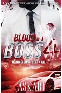 Blood of a Boss IV