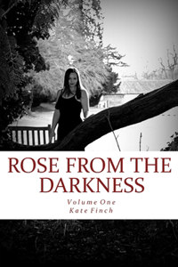 Rose from the Darkness