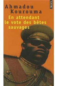 En attendant le vote des betes sauvages