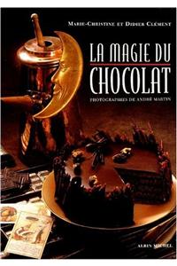 Magie Du Chocolat (La)