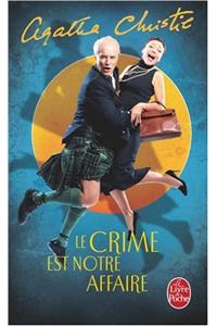 Le Crime Est Notre Affaire