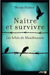 Naître et survivre