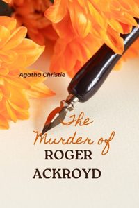 Murder of Roger Ackroyd (Annotated)