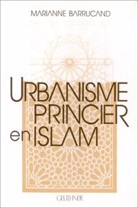 Urbanisme Princier En Islam