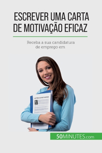 Escrever uma carta de motivação eficaz