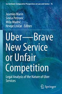 Uber--Brave New Service or Unfair Competition