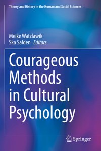 Courageous Methods in Cultural Psychology