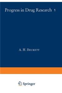 Fortschritte Der Arzneimittelforschung / Progress in Drug Research / Progrès Des Recherches Pharmaceutiques