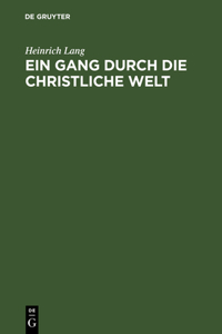 Gang durch die christliche Welt