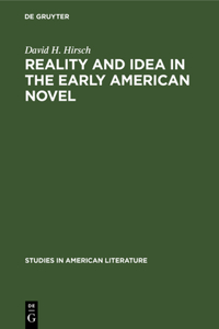 Reality and Idea in the Early American Novel